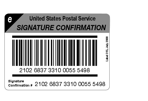 Shows Label 315, Signature Confirmation. (enlarged image)